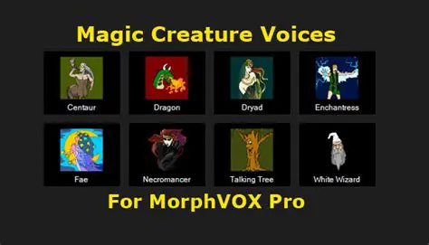 Magical Creature Voices for MorphVOX