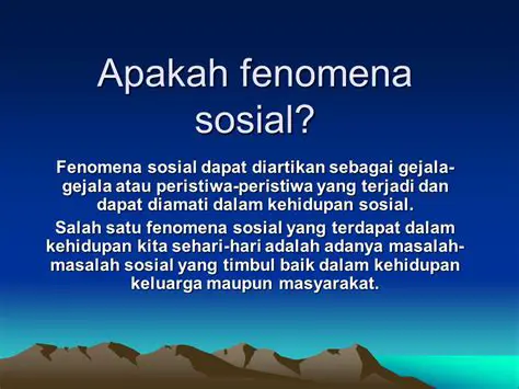 Mampu menjelaskan fenomena sosial