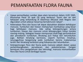 Manfaat Flora dan Fauna sebagai Sumber Daya Alam