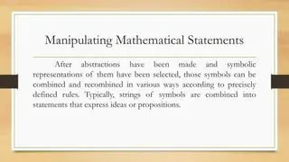 Manipulating Mathematical Statements