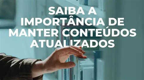 Mantenha os canais atualizados