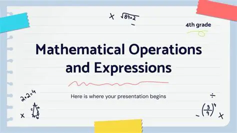 Mathematical Expressions and Operations