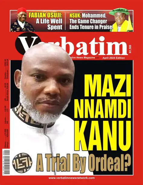 Mazi Nnamdi Kanu: The Enduring Saga of Biafra's Champion and Nigeria's Conundrum