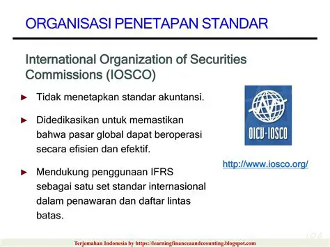 Memahami IOSCO: Organisasi Kunci dalam Pengaturan Pasar Modal Global