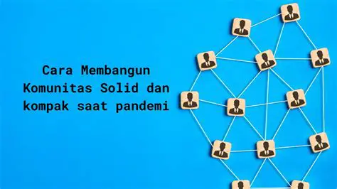 Membangun Komunitas yang Solid