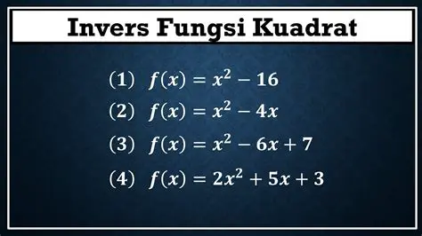 Mencari Nilai Invers Fungsi Kuadrat