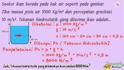 Menghitung Tekanan Hidrostatik pada Ikan di Kedalaman 10m