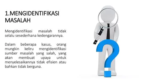 Mengidentifikasi Sumber Masalah