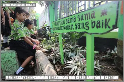 Meningkatkan kesadaran lingkungan