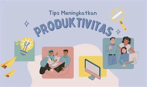 Meningkatkan Produktivitas