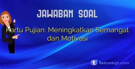 Meningkatkan Semangat dan Motivasi