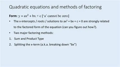 Methods of Factoring Quadratic Equations