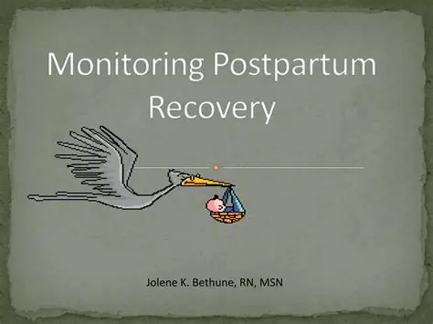Monitoring Postpartum Recovery