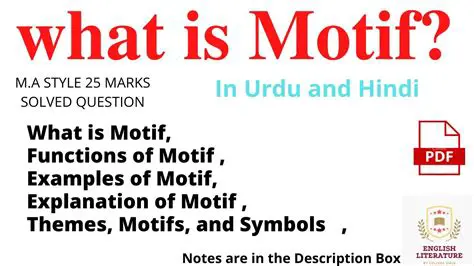 Motifs and Their Importance