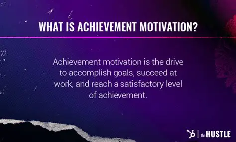 Motivation for achievement