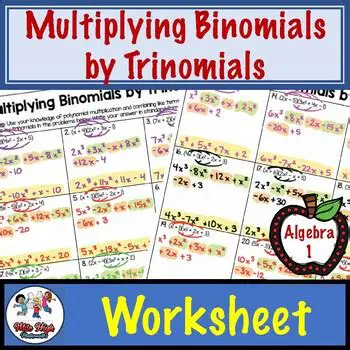 Multiplying Binomials by Trinomials