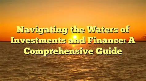 Navigating the World of Investments: A Comprehensive Guide