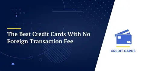 No foreign transaction fee
