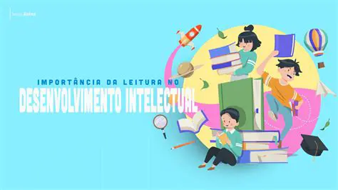 O Desenvolvimento Intelectual