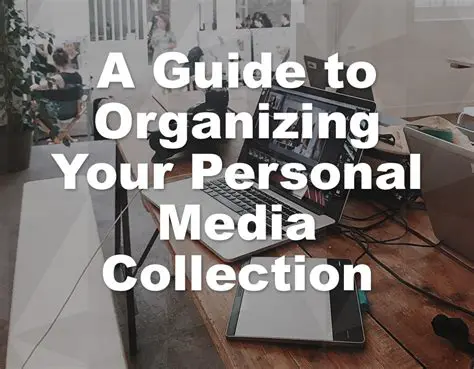 Organizing Your Personal Collection