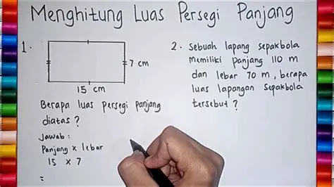 Pengenalan Persegi Panjang dan Persegi
