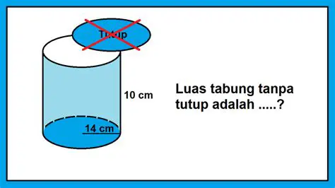 Pengertian Tabung Tanpa Tutup