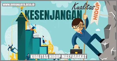 Peningkatan Kualitas Hidup