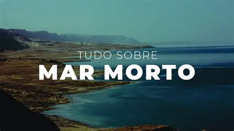 Perguntas e Respostas sobre o Mar Morto