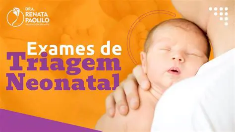 Perguntas e Respostas sobre os Testes de Triagem Neonatal
