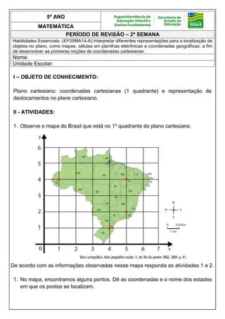 Perguntas e Respostas sobre Plano Cartesiano e Coordenadas