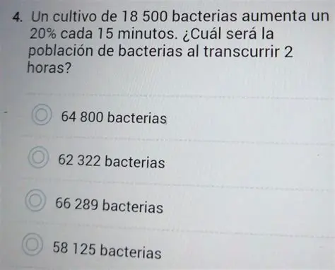 Preguntas y Respuestas sobre la Cantidad de Bacterias Vivas en un Cultivo