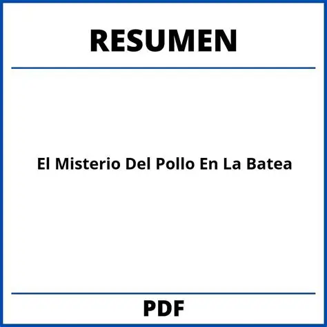 Preguntas y Respuestas sobre la Historia del Pollo en la Batea