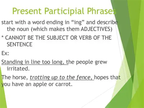 Present participial phrases