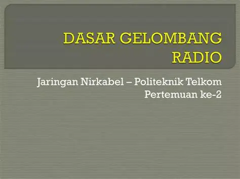 Prinsip Dasar Gelombang Radio