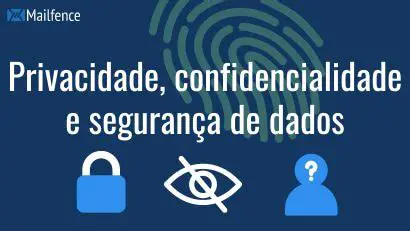 Privacidade e confidencialidade