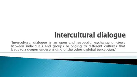 Promote intercultural dialogue