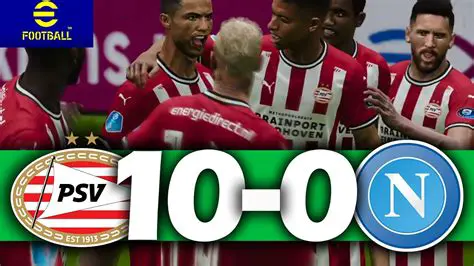 PSV Eindhoven vs. Napoli: A Clash of Titans in European Football