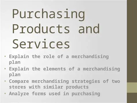 Purchasing products and services