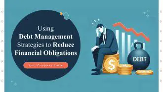 Reduce their debt obligations