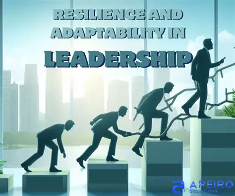 Resilience and adaptability