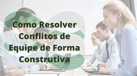 Resolver conflitos de forma construtiva