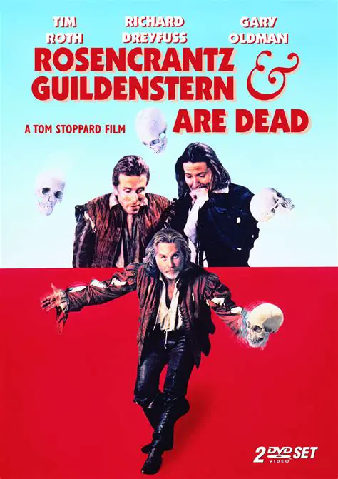 Rosencrantz and Guildenstern Are Dead