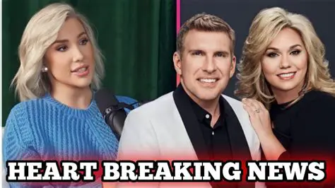Savannah Chrisley Faces Heartbreaking News: A Look at the Challenges and Resilience