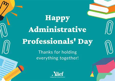 School Administrative Professionals Day 2026: Honoring Unsung Heroes of Education