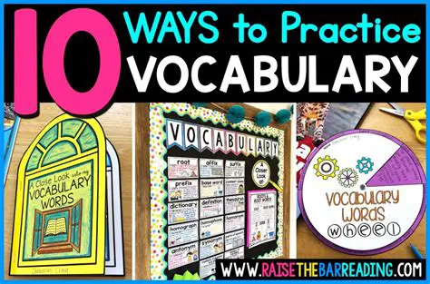 Set aside time each day to practice vocabulary