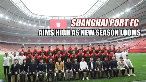 Shanghai Port FC: The Rising Powerhouse of Chinese Football