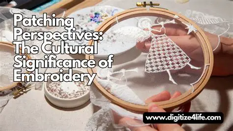 Significance of Embroidery
