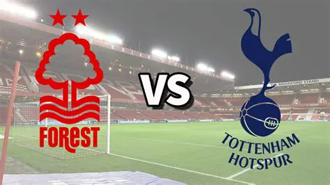 Soi Kèo Tottenham Hotspur vs. Nottingham Forest: Phân Tích, Dự Đoán và Nhận Định Chi Tiết