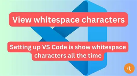 Solutions to Show White Space in VS Code