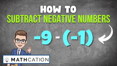 Subtraction and Negative Numbers
